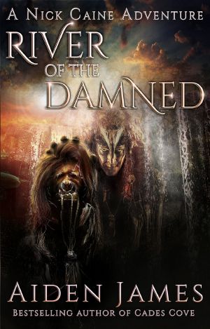 [Nick Caine 06] • River of the Damned